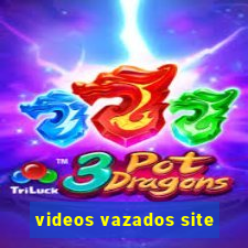 videos vazados site